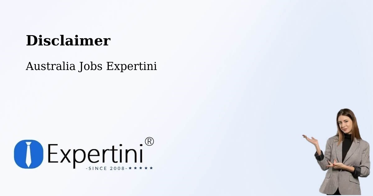 Disclaimer – Weston - Australia Jobs Expertini
